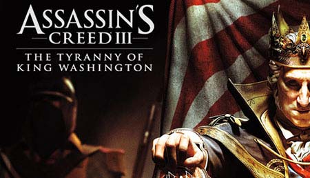 Assassin's Creed III: Тирания короля Вашингтона